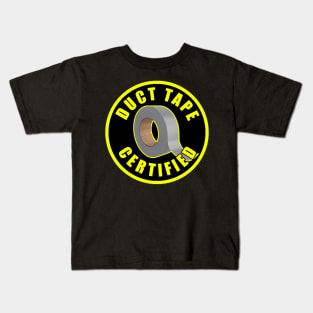 Duct Tape Certified Kids T-Shirt